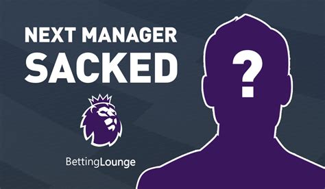 next manager to be sacked odds